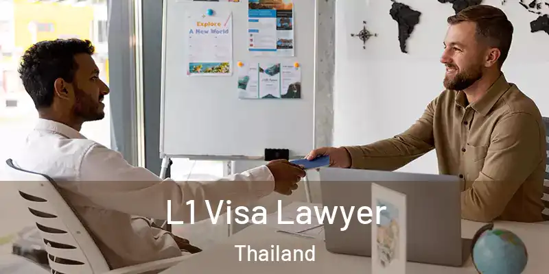  L1 Visa Lawyer Thailand