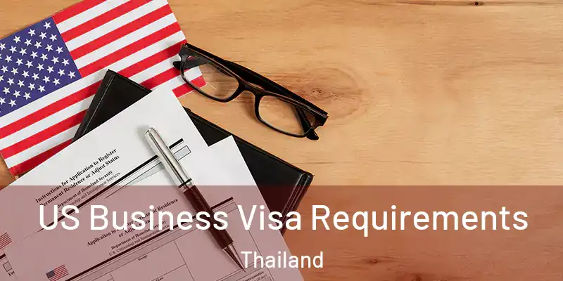  US Business Visa Requirements Thailand