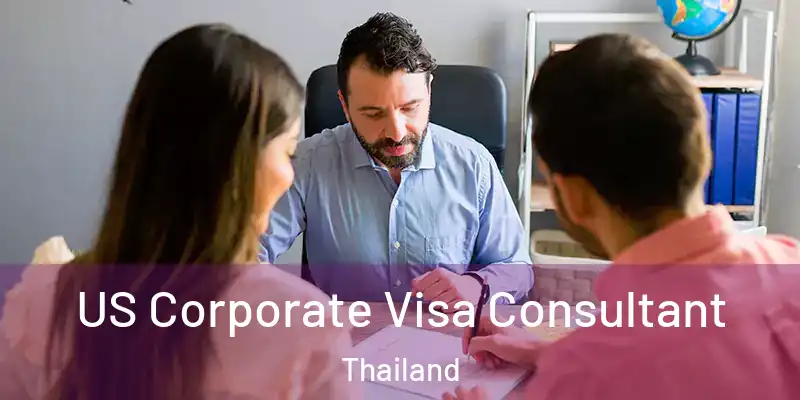  US Corporate Visa Consultant Thailand