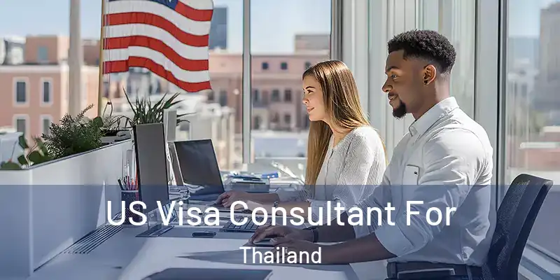  US Visa Consultant For Thailand