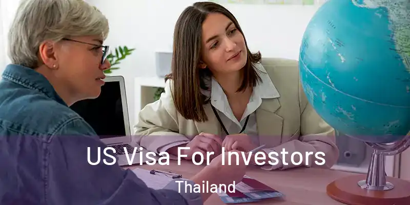  US Visa For Investors Thailand
