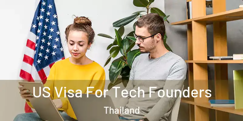  US Visa For Tech Founders Thailand
