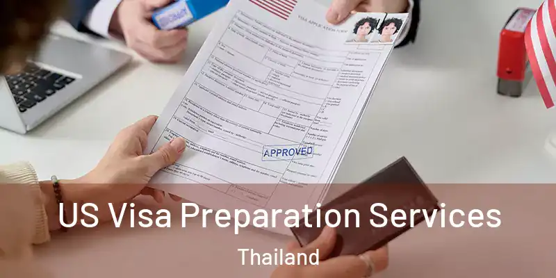  US Visa Preparation Services Thailand