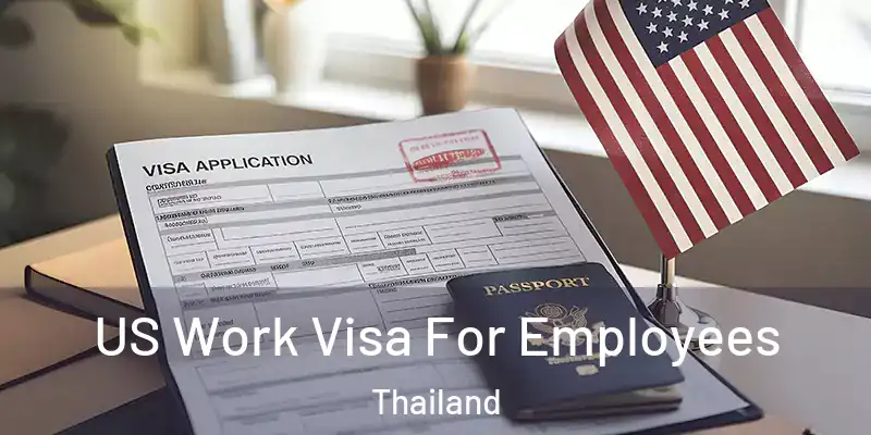  US Work Visa For Employees Thailand