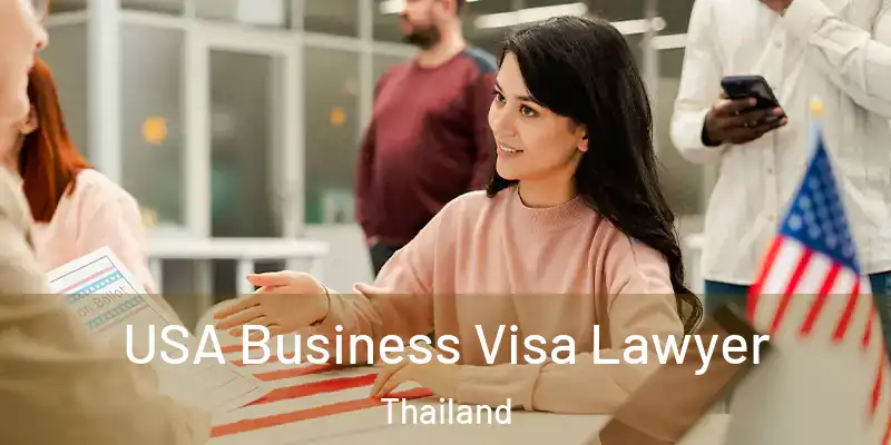  USA Business Visa Lawyer Thailand